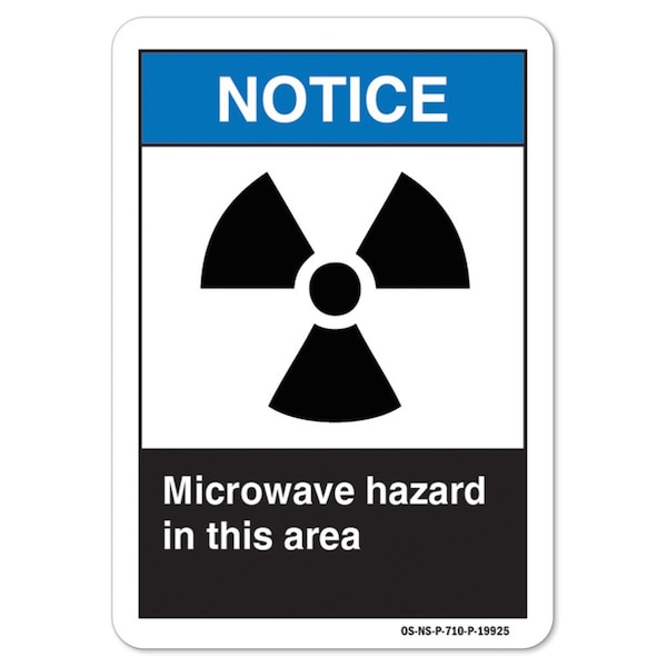ANSI Notice, Aluminum, 10" x 7", Landscape, Microwave Hazard In This Area